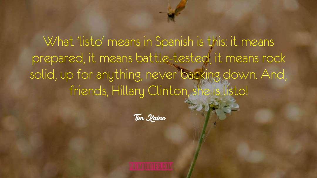 Tim Kaine Quotes: What 'listo' means in Spanish