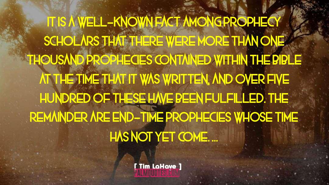 Tim LaHaye Quotes: It is a well-known fact