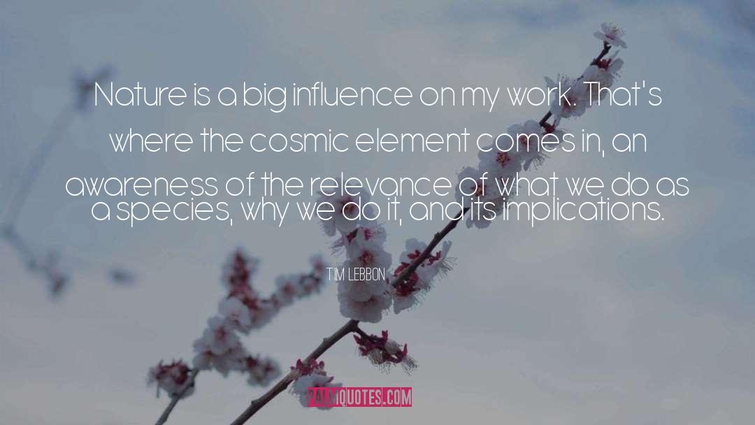 Tim Lebbon Quotes: Nature is a big influence