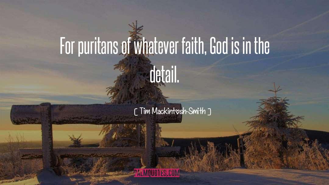 Tim Mackintosh-Smith Quotes: For puritans of whatever faith,
