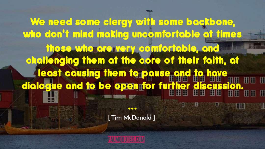 Tim McDonald Quotes: We need some clergy with