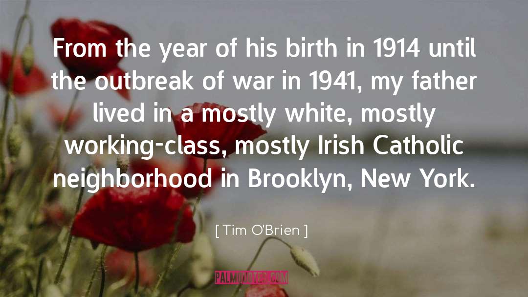 Tim O'Brien Quotes: From the year of his