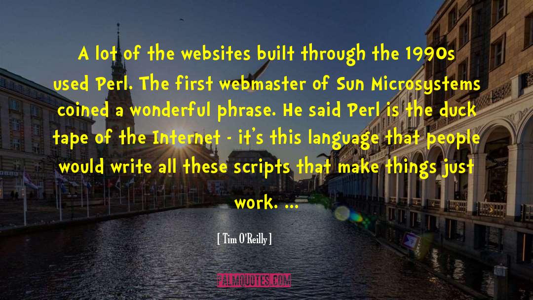 Tim O'Reilly Quotes: A lot of the websites