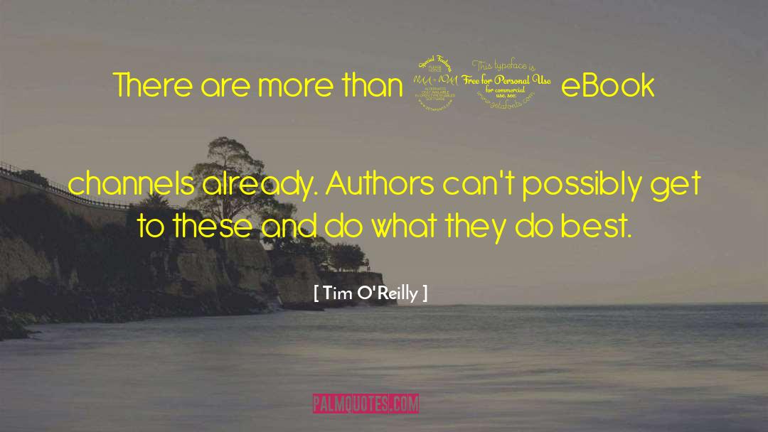 Tim O'Reilly Quotes: There are more than 21