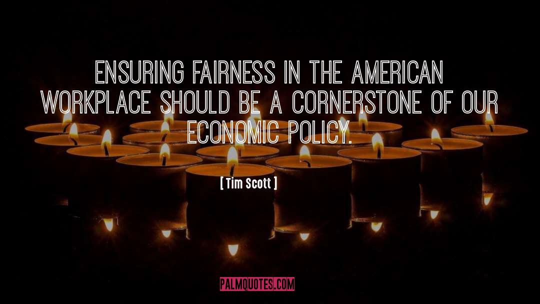 Tim Scott Quotes: Ensuring fairness in the American