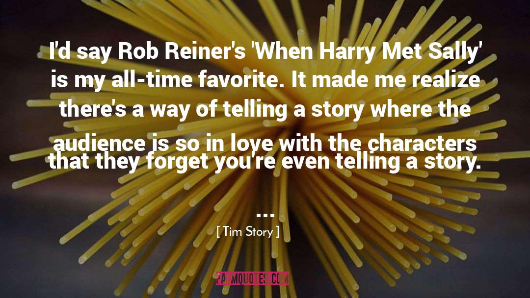 Tim Story Quotes: I'd say Rob Reiner's 'When