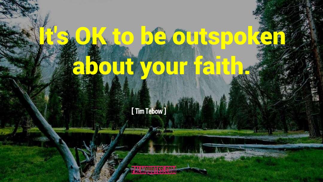 Tim Tebow Quotes: It's OK to be outspoken