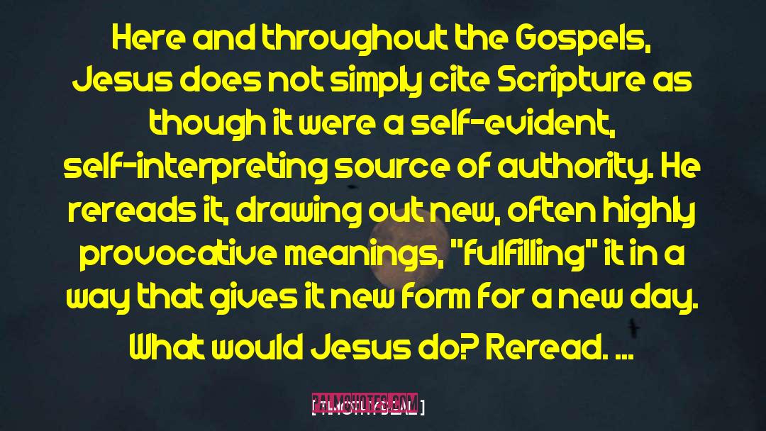 Timothy Beal Quotes: Here and throughout the Gospels,