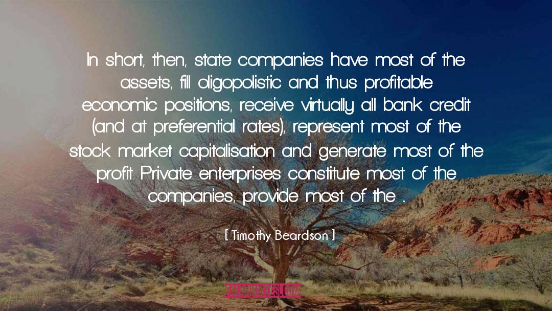 Timothy Beardson Quotes: In short, then, state companies