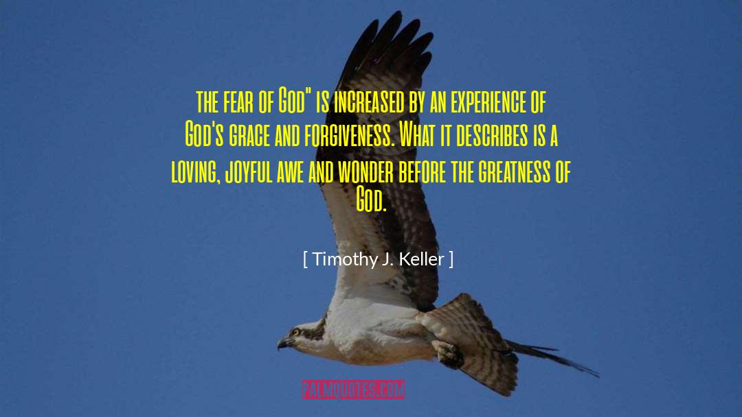 Timothy J. Keller Quotes: the fear of God