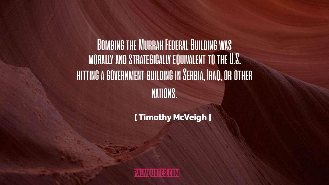 Timothy McVeigh Quotes: Bombing the Murrah Federal Building