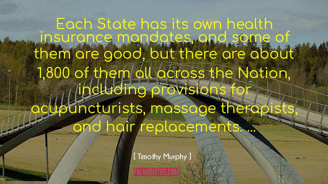 Timothy Murphy Quotes: Each State has its own