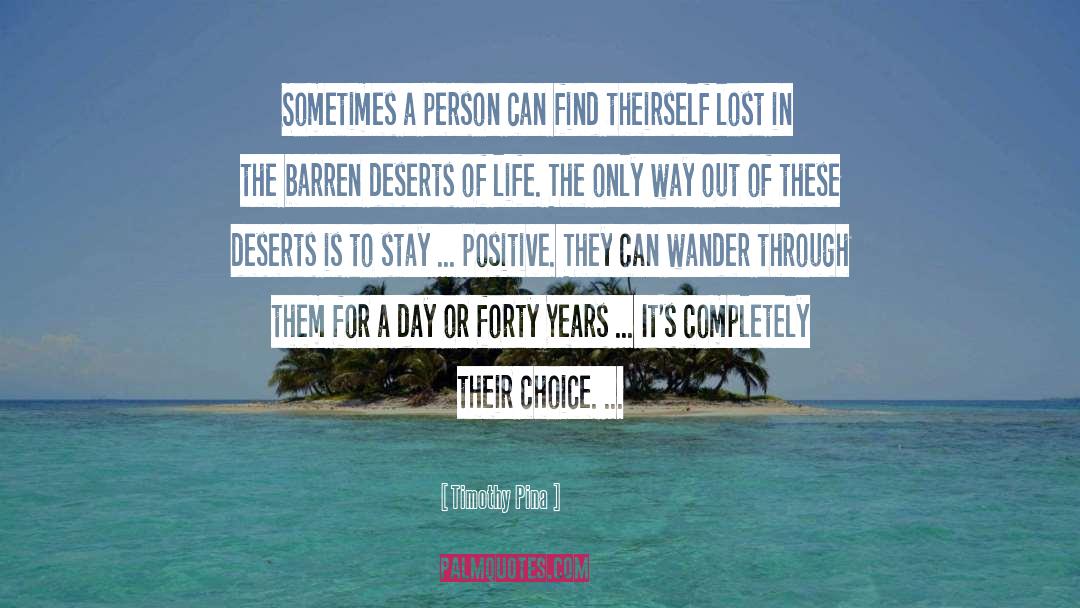 Timothy Pina Quotes: Sometimes a person can find