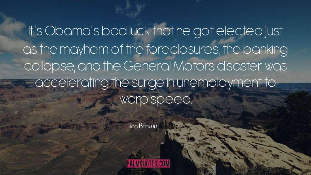 Tina Brown Quotes: It's Obama's bad luck that