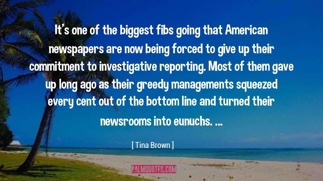 Tina Brown Quotes: It's one of the biggest