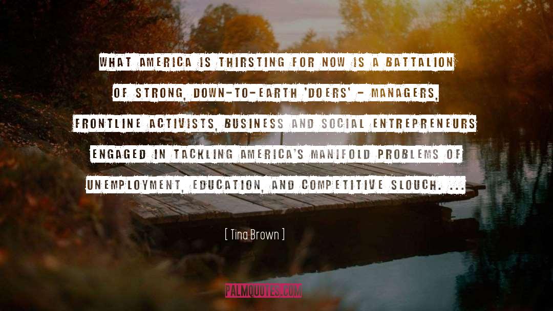 Tina Brown Quotes: What America is thirsting for