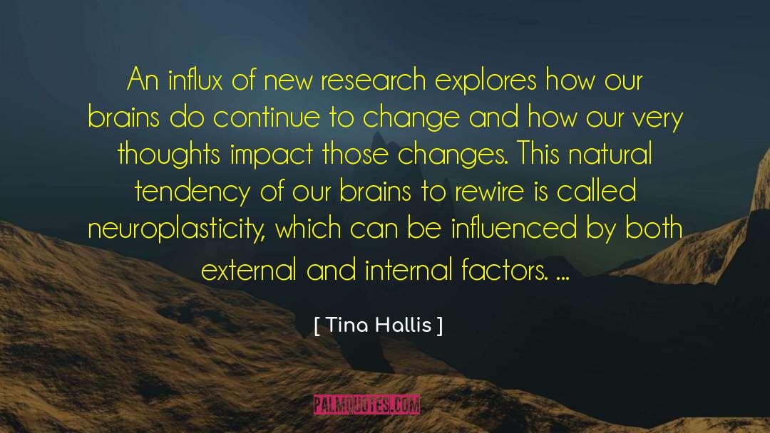 Tina Hallis Quotes: An influx of new research
