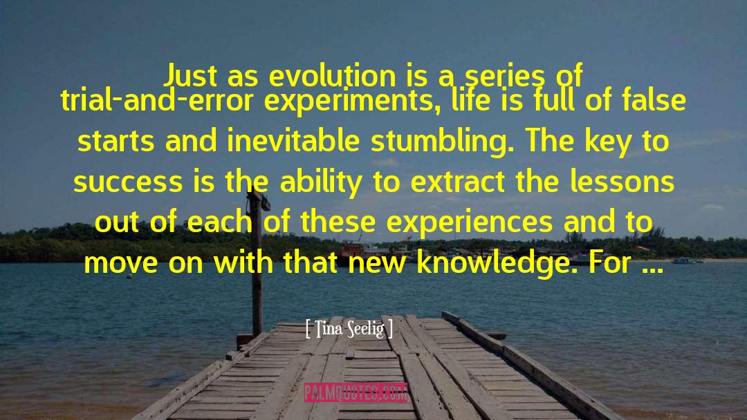 Tina Seelig Quotes: Just as evolution is a