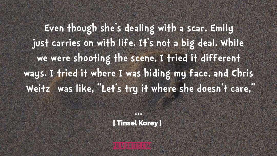 Tinsel Korey Quotes: Even though she's dealing with