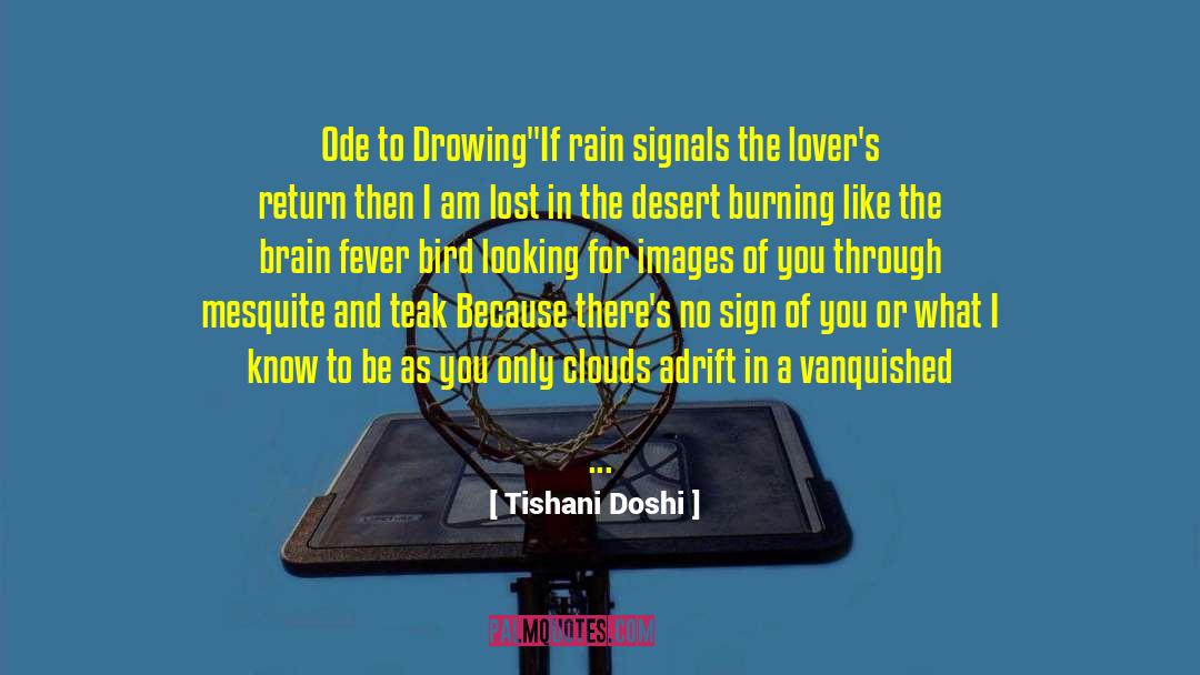 Tishani Doshi Quotes: Ode to Drowing