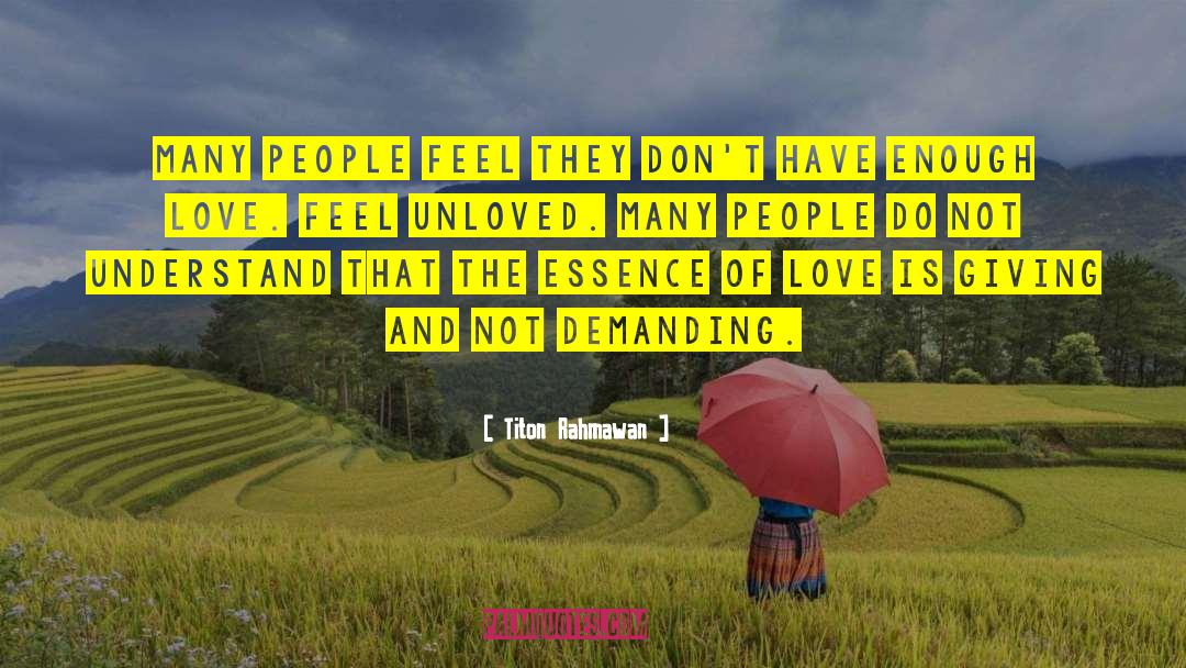 Titon Rahmawan Quotes: Many people feel they don't