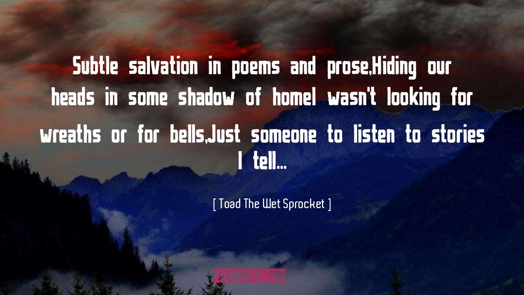 Toad The Wet Sprocket Quotes: Subtle salvation in poems and