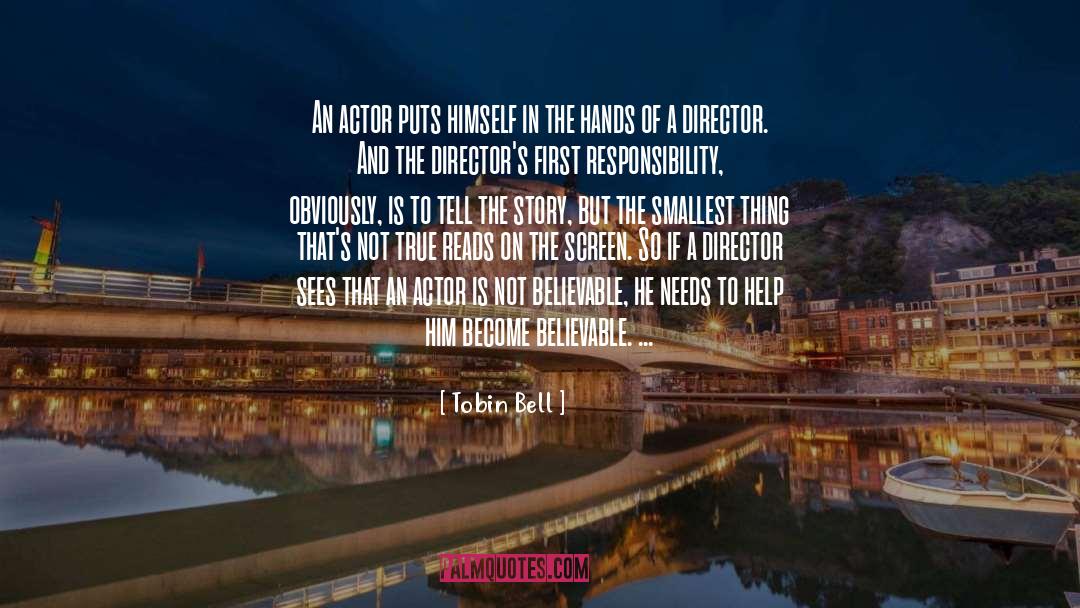 Tobin Bell Quotes: An actor puts himself in