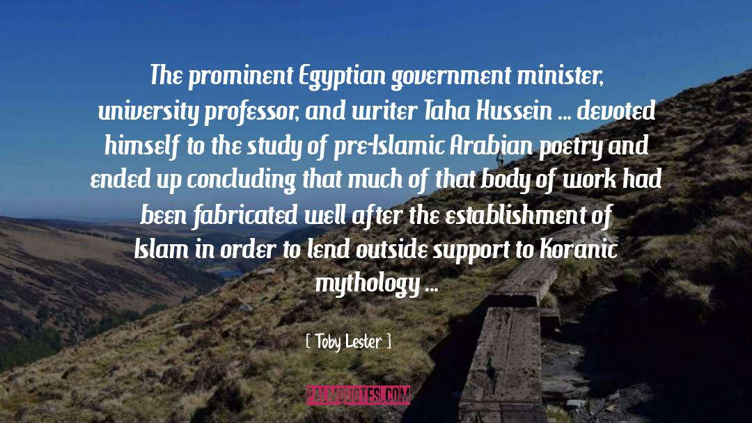 Toby Lester Quotes: The prominent Egyptian government minister,