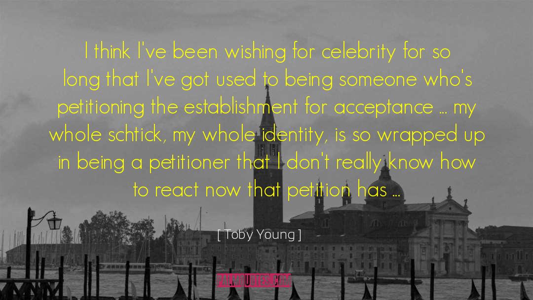 Toby Young Quotes: I think I've been wishing