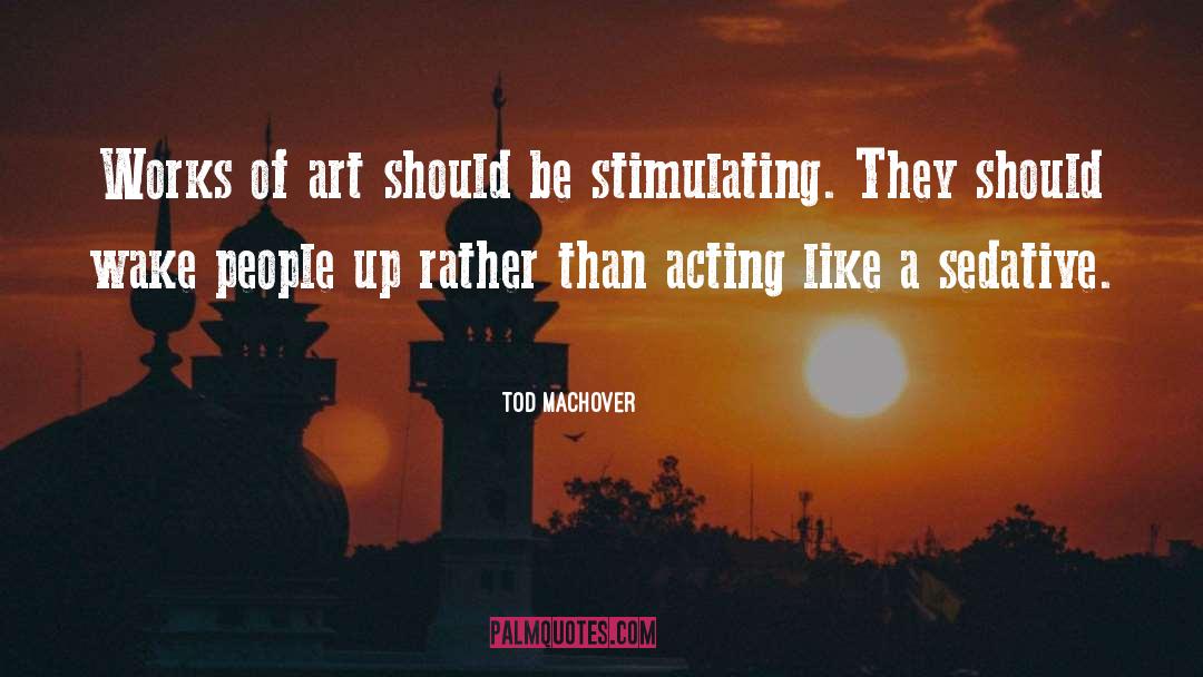 Tod Machover Quotes: Works of art should be