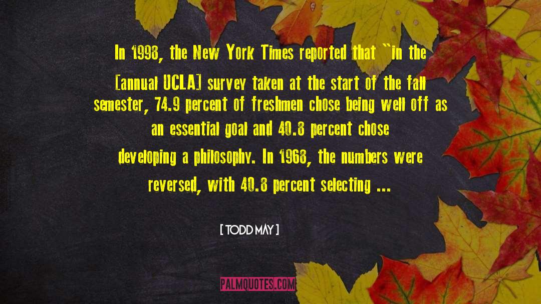 Todd May Quotes: In 1998, the New York