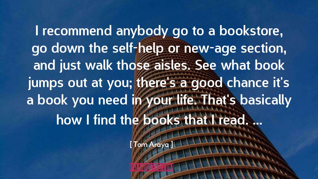 Tom Araya Quotes: I recommend anybody go to