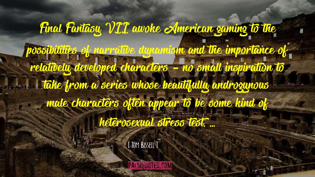 Tom Bissell Quotes: Final Fantasy VII awoke American