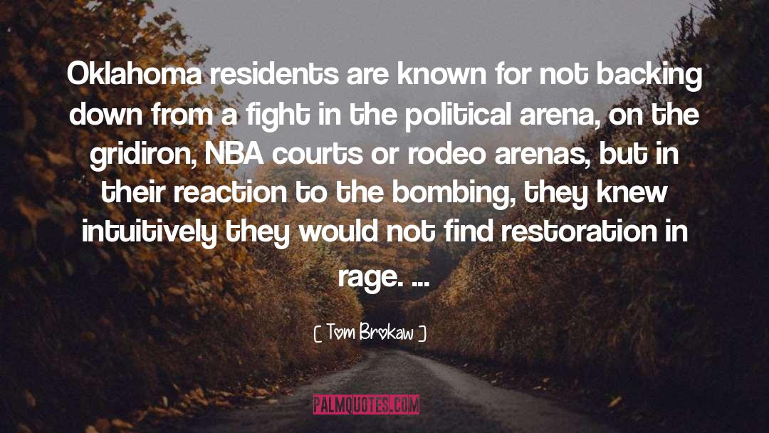 Tom Brokaw Quotes: Oklahoma residents are known for