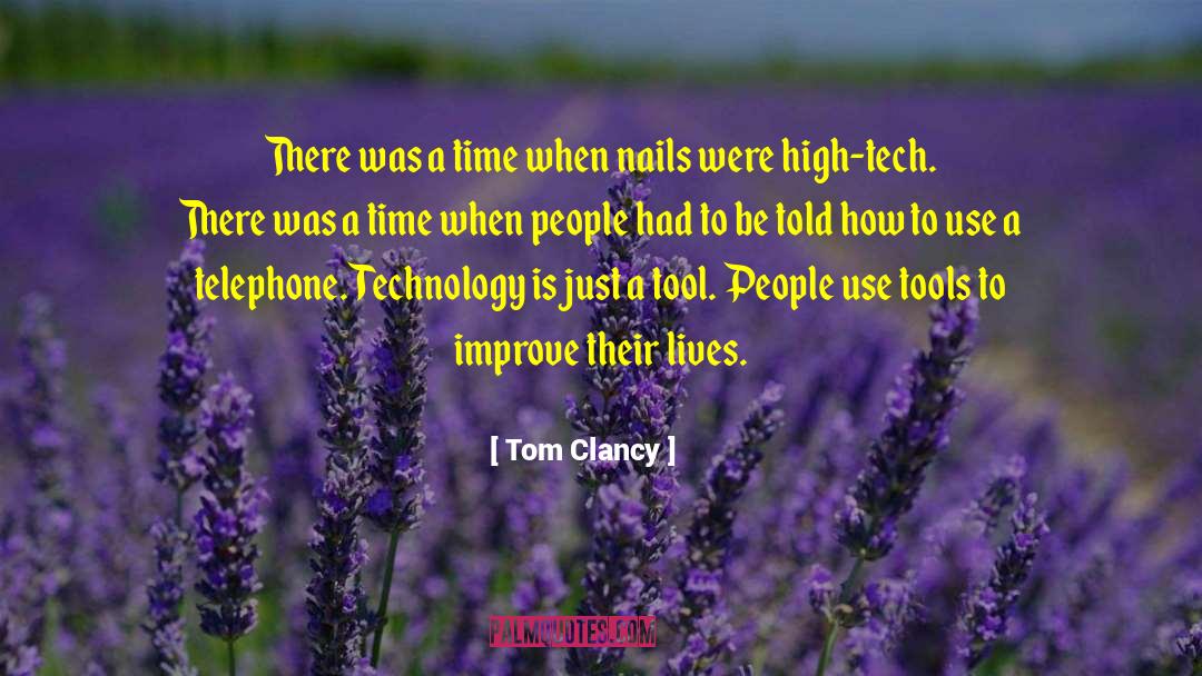 Tom Clancy Quotes: There was a time when