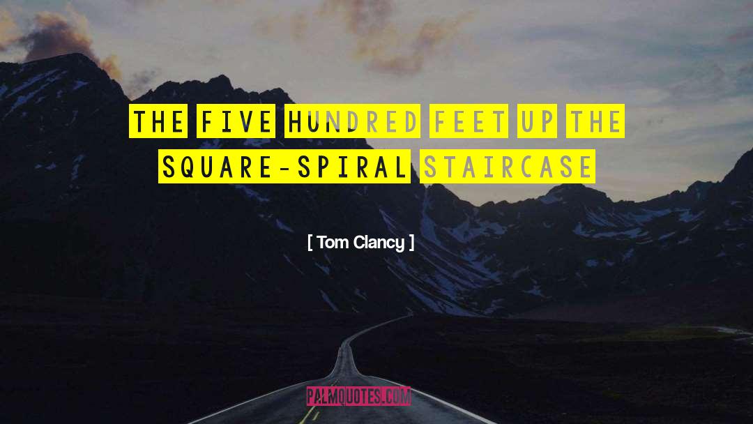 Tom Clancy Quotes: The five hundred feet up