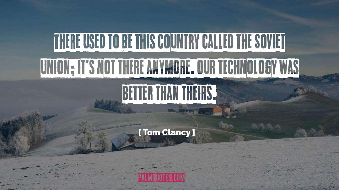 Tom Clancy Quotes: There used to be this