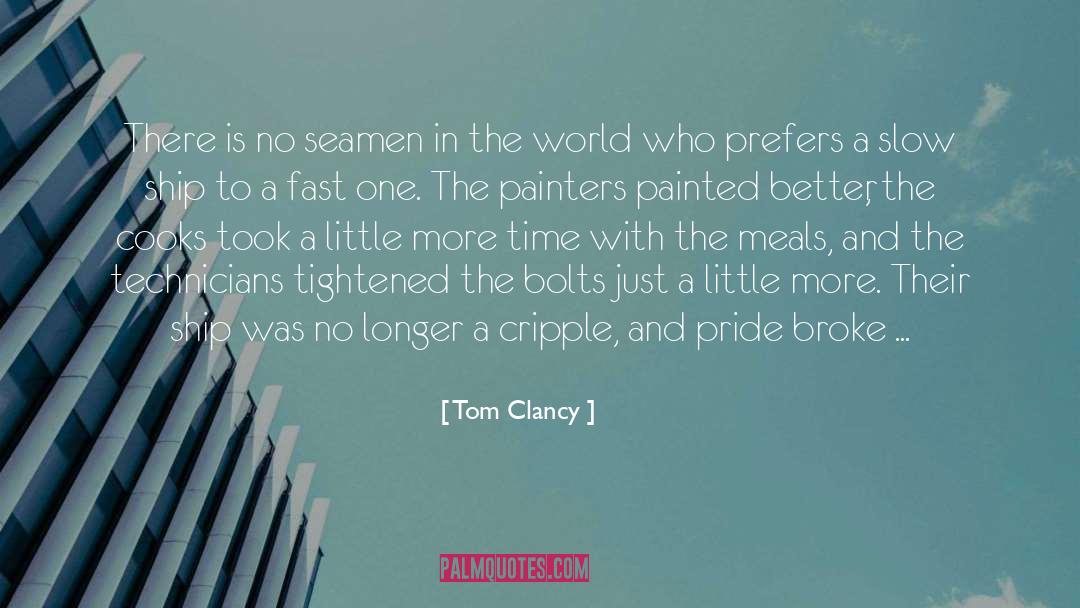 Tom Clancy Quotes: There is no seamen in