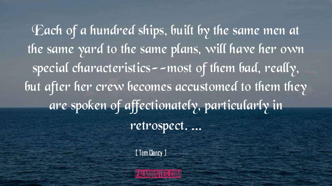 Tom Clancy Quotes: Each of a hundred ships,