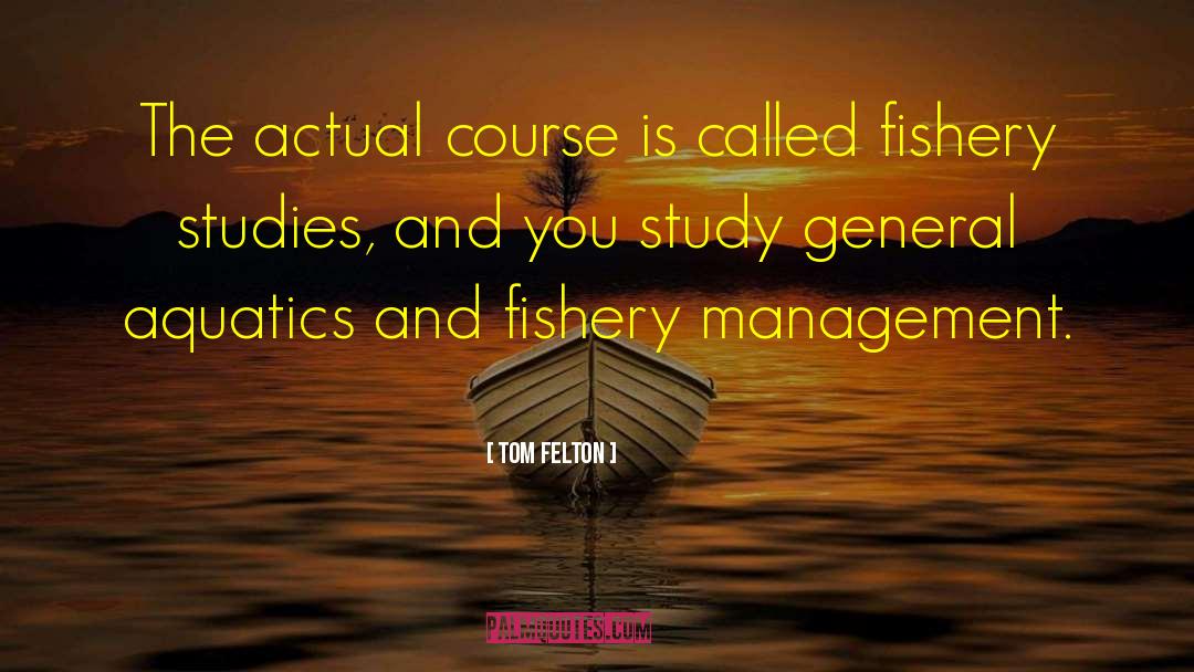 Tom Felton Quotes: The actual course is called