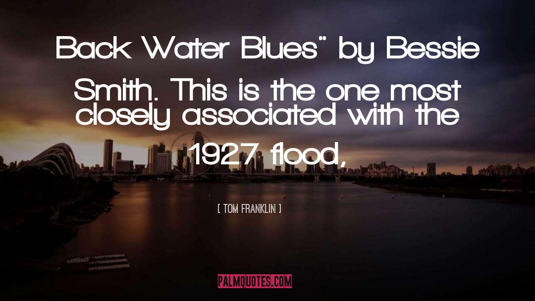 Tom Franklin Quotes: Back Water Blues