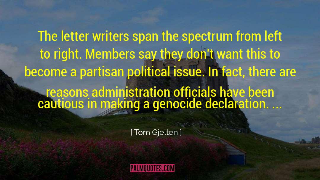 Tom Gjelten Quotes: The letter writers span the