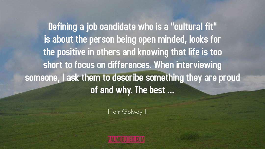 Tom Golway Quotes: Defining a job candidate who