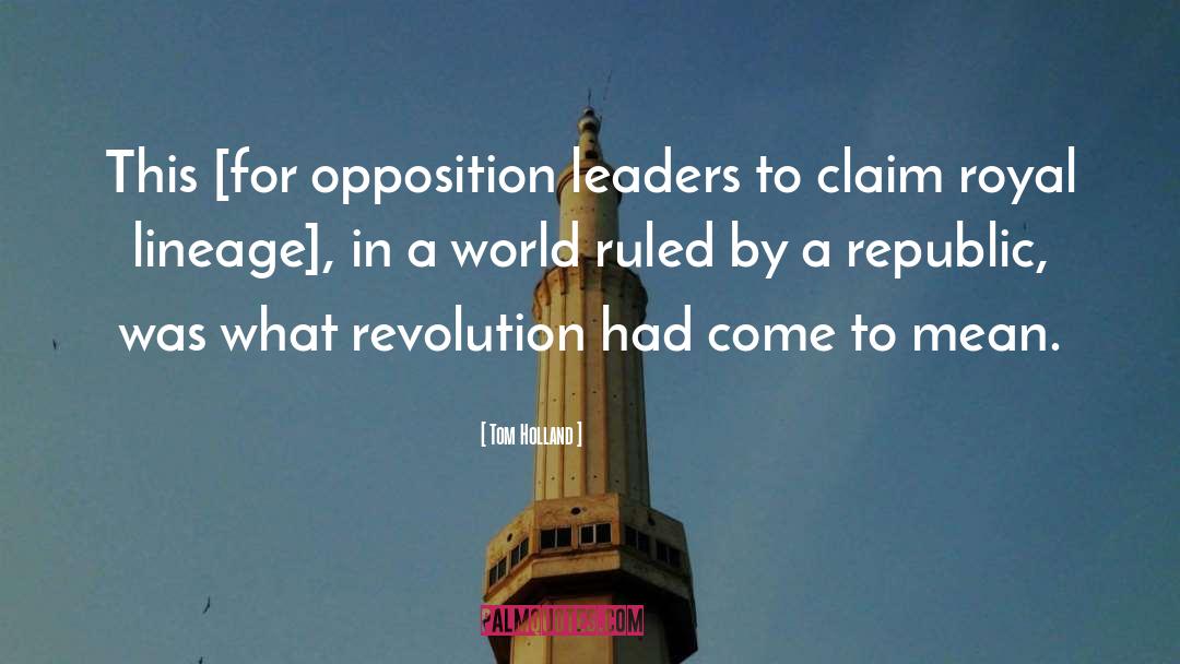 Tom Holland Quotes: This [for opposition leaders to