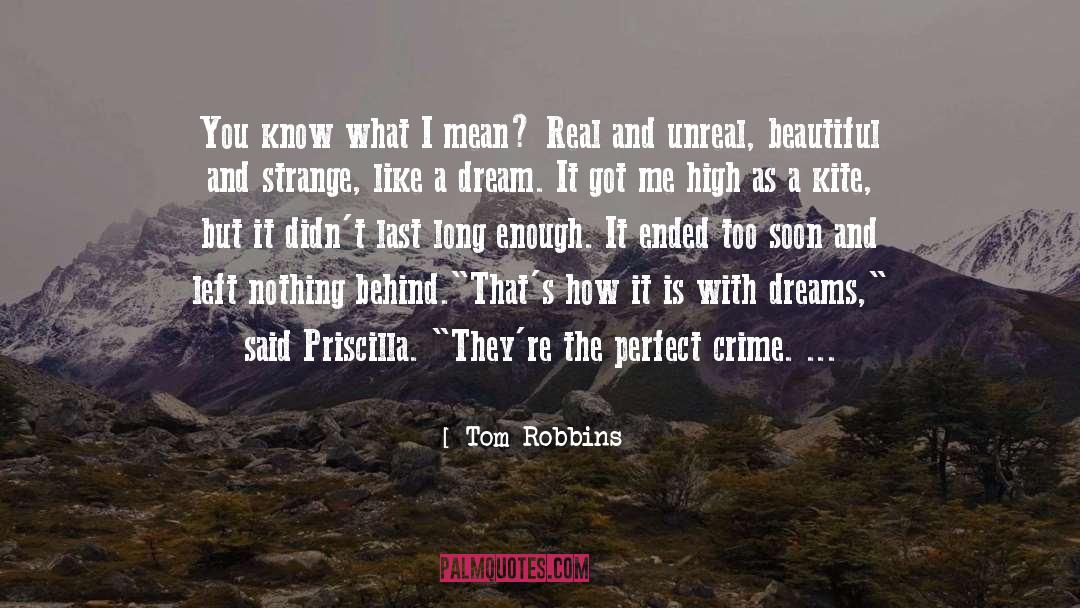 Tom Robbins Quotes: You know what I mean?