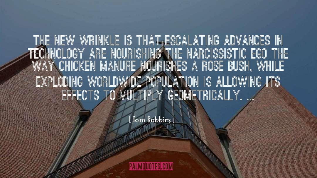 Tom Robbins Quotes: The new wrinkle is that