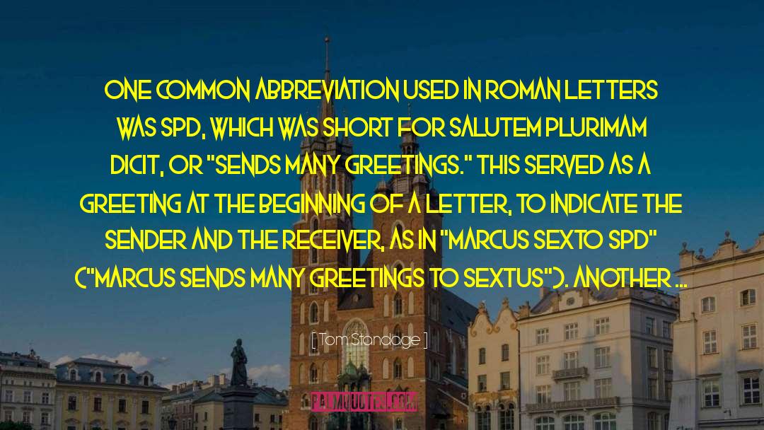 Tom Standage Quotes: One common abbreviation used in