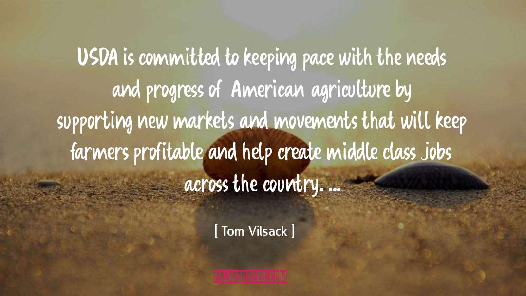 Tom Vilsack Quotes: USDA is committed to keeping