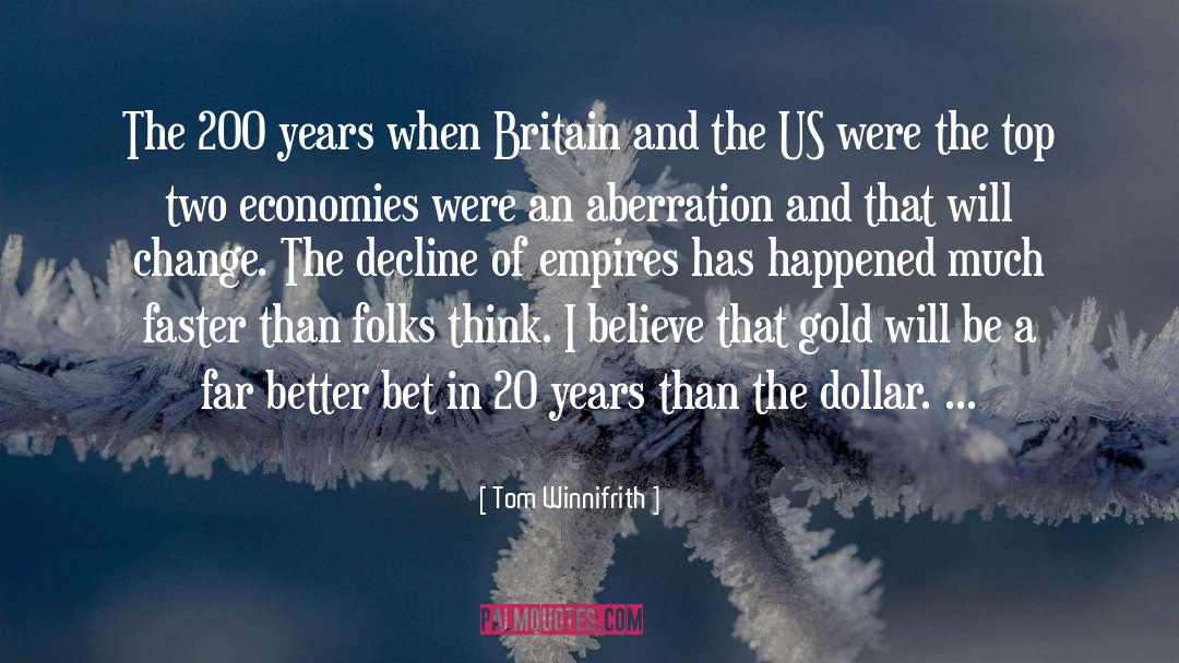Tom Winnifrith Quotes: The 200 years when Britain