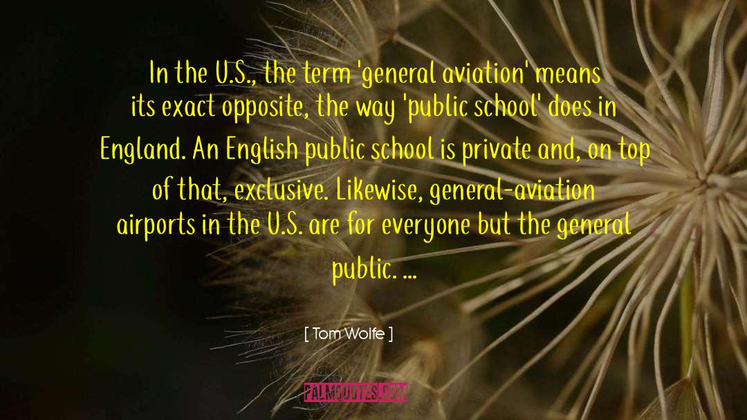 Tom Wolfe Quotes: In the U.S., the term